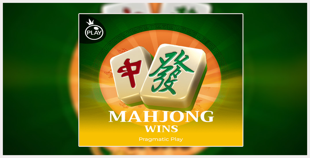 Mahjong Wins 2 Keajaiban Permainan Dari Pragmatic Play